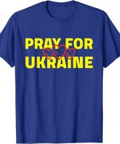 Pray for Ukraine I Stand With Ukraine Pray For Ukraine Gift Shirt