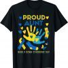 Proud Aunt T21 World Down Syndrome Awareness Day Ribbon Classic T-Shirt