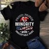 Proud Fringe Minority Member With Unacceptable Views Distressed Freedom Convoy 2022 Limited Shirt