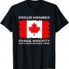 Proud Member Fringe Minority With Unacceptable Views Trucker Unisex Shirt