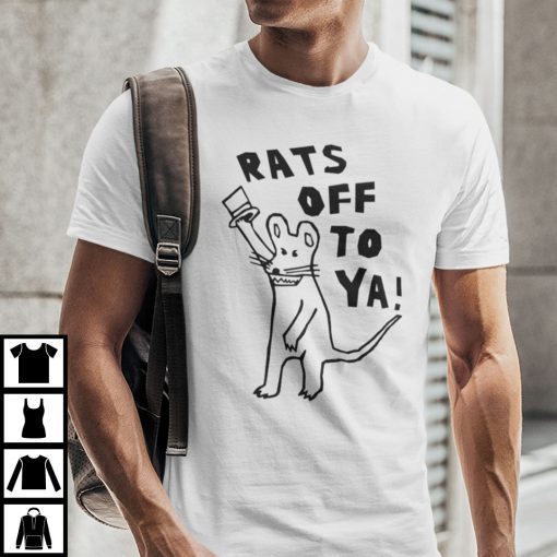 Rats Off To Ya Tom Goes To The Mayor Gift Shirt