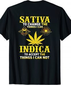 Sativa to change the things I can weed Canabis Indica Classic Shirt