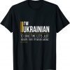 Save Time Lets Assume Ukrainian Is Never Wrong Ukraine Gift Shirt