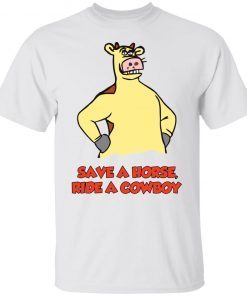 Save A Horse Ride A Cowboy Limited shirt