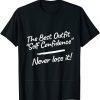 Self Confidence Gift Shirt