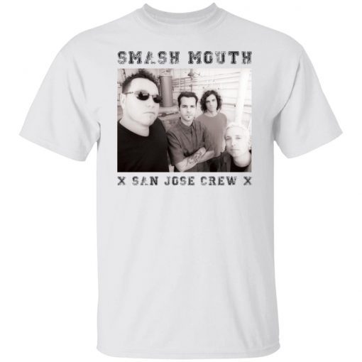 Smash mouth x san Jose Crew x Gift shirt