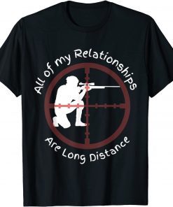 Sniper Long Distance Relationship Shooting Limited Shirt