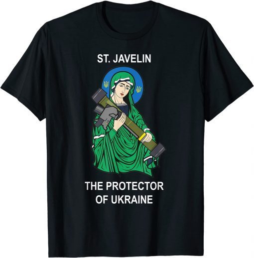 St. Javelin The Protector of Ukraine Pray Ukraine Shirt