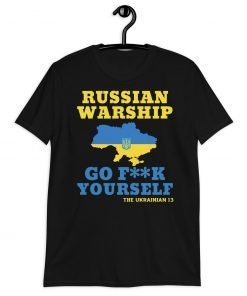 Stop War Russian Warship Go Fuck Yourself Shirt