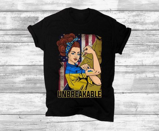 Strong Girls Unbreakable Ukraine Flag America Flag Gift Shirt