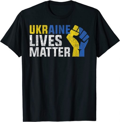 Support Ukraine, Ukraine Lives Matter Save Ukraine Gift Shirt