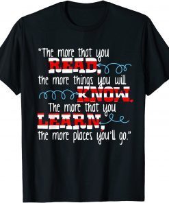 The More That You Read Dr Teacher Red And White Stripe Hat T-Shirt