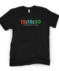 The Perfect Hour Shirt