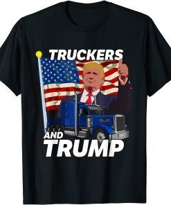 Truckers And Trump 45 47 MAGA 2024 - Freedom Convoy 2022 T-Shirt