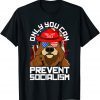 Trump Bear 45 47 MAGA 2024 Only You Can Prevent Socialism 2022 Shirt
