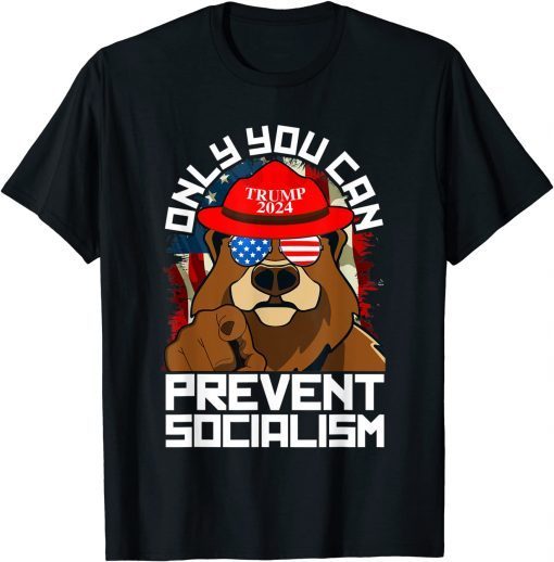 Trump Bear 45 47 MAGA 2024 Only You Can Prevent Socialism 2022 Shirt