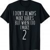 Twins Announcement for Mom to Be Dad Twin Gift Shirt