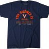 UVA Basketball The Silence Is Deafening Gift Shirt