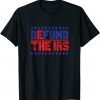 Vintage Defund The IRS Unisex Shirt