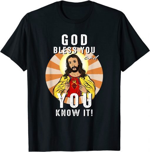 Vintage GOD Bless You And You Know It Christian T-Shirt