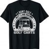 Vintage Golfing Apparel I Like Racing Golf Cart Unisex Shirt