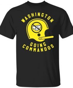 Washington Going Commando Classic shirt