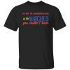 We are the granddaughters of the witches you couldn’t burn Classic shirt