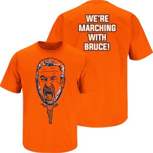 We're Marching With Bruce! Auburn Basketball Classic Shirt