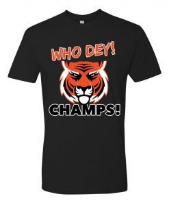 Who Dey Champs! Cincinnati Bengals Gift Shirt