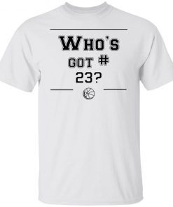 Who’s got 23 Classic shirt