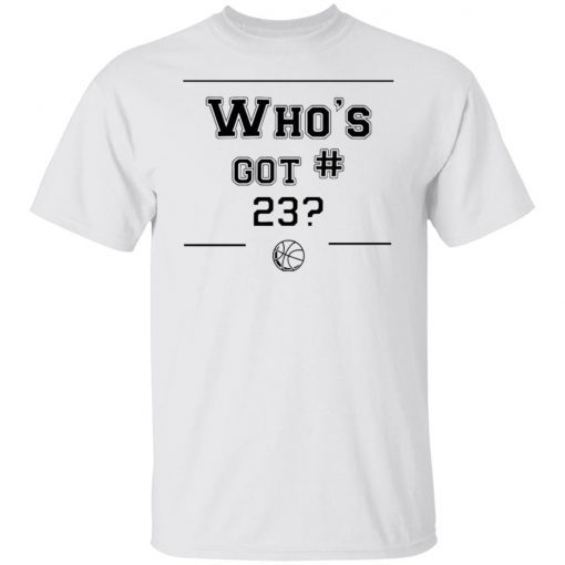 Who’s got 23 Classic shirt