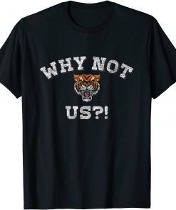 Why Not Us Bengal I'm A Bengal Unisex T-Shirt