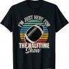 'm Just Here For The Halftime Show Retro Vintage T-Shirt