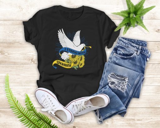 I Stand With Ukraine Support Ukraine Peace Dove And Sunflowers Save Ukraine T-shirt