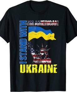 I'm American, I Stand With Ukraine Flag Statue Of Liberty Save Ukraine Shirt