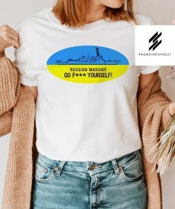 Stop Putin Russian Warship Go Fuck Yourself Ukrainian Flag T-shirt