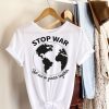 Stop War We Can Be Greater Together Save Ukraine Shirt