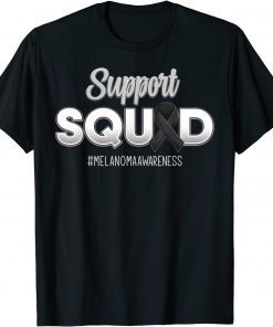 Support Squad Melanoma Awareness Hope Strong Classic Shirt