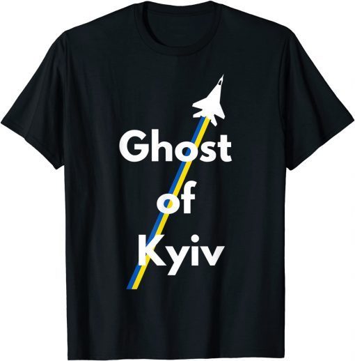 The Ghost of Kyiv Ukraine Flag Save Ukraine T-Shirt