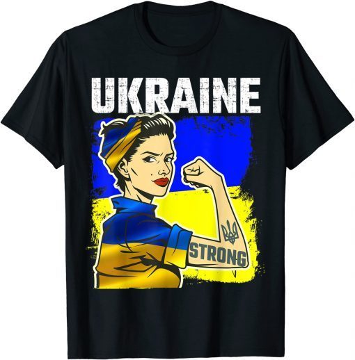 Ukrainian Flag, Strong Ukraine Pride Women Free Peace Ukraine Shirt