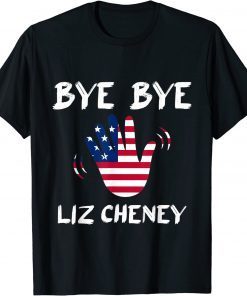 Bye Bye Liz Cheney Classic T-Shirt