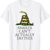 Snakes Can’t Actually Do This Funny T-Shirt