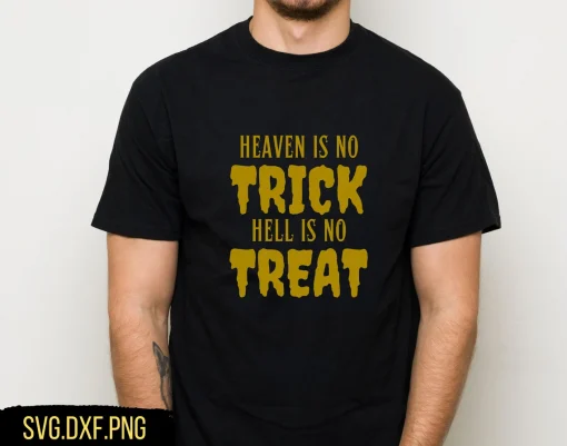 Heaven Is No Trick Hell Is No Treat Halloween T-Shirt