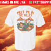 Vintage Meet Me In The Alley TX TShirt
