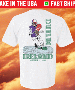 N v NW Dublin Ireland August 27 2022 Tee Shirt