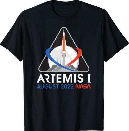 Artemis 1 Mission Patch Launch Date August 2022 Tee Shirt