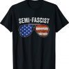 Semi-Fascist Tee Shirt