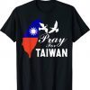 Pray For Taiwan Support Taiwanese Flag Heart Tee Shirt