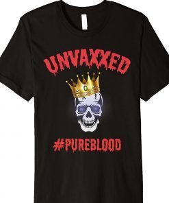 Unvaxxed #Pureblood Tee Shirt