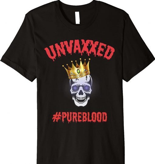 Unvaxxed #Pureblood Tee Shirt